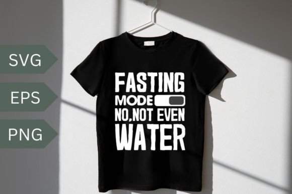 Download Fasting Mode on No Not Even Water - Fasting Collection